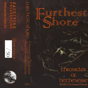 Furthest Shore [FI] "Chronicles of Hethenesse, Book I: The Shadow Descends" MC 1998/2025